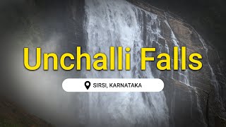 Unchalli Falls|ಉಂಚಳ್ಳಿ ಜಲಪಾತ|Falls Near Sirsi|Famous waterfalls