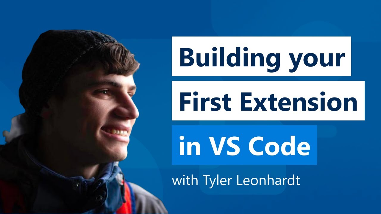 Building Your First Extension In Vs Code Youtube