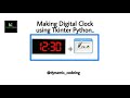 Digital clock using Tkinter and python 3..