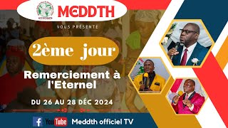 𝐋𝐢𝐯𝐞 𝐌𝐞𝐝𝐝𝐭𝐡  ||   2e Jour  de remerciement a l'Eternel