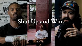 Shut Up and Win.