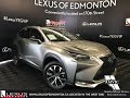 Lexus Certified Pre Owned Silver 2015 NX 200t F Sport Series 2 Review Lethbridge Alberta