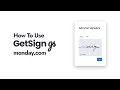 Getting started with GetSign - monday.com eSignature workflows  solution