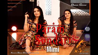 Param Sundari | Mimi | Xaviers Dance Studio Choreography | Dance Cover | 2021
