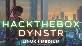 HackTheBox(HTB) | Dynstr 👁️ (Linux | Medium)
