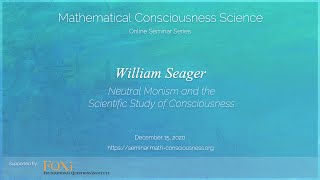 Neutral Monism and the Scientific Study of Consciousness (William Seager)