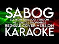 SABOG - TropaVibes ( Karaoke Reggae Version ) So High Tagalog Version instrumental beat