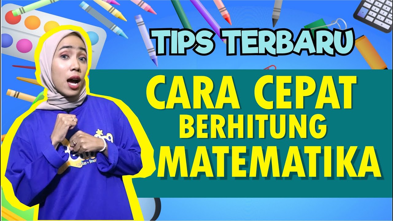 Cara Cepat Mengerjakan Soal MATEMATIKA - YouTube