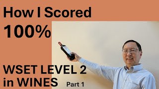 WSET Level 2 in Wines - How I scored 100%