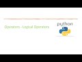 Basic Python 13: Python Operators  - Logical operators
