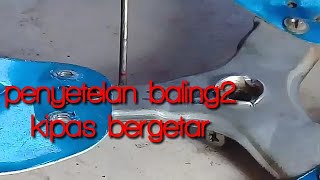 Cara Penyetelan Baling-Baling Kipas Bergetar @banualimachannel3109