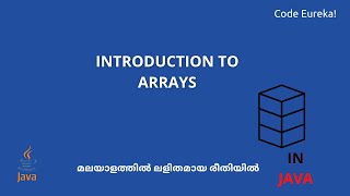 Arrays - INTRODUCTION malayalam | Array in java | Array java interview questions | Code eureka