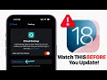 iOS 18 - Watch This BEFORE You Update!