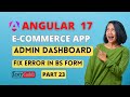 Angular 17 eCommerce project from scratch | Fixing error in angular 17 | Admin panel error fix
