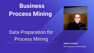 Lecture 8 (part 3) Data Preprocessing for Process Mining