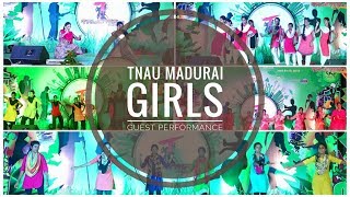 MADURAI (TNAU) GIRLS GUEST PERFORMANCE | TALENTIA2018