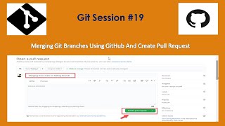 Steps For Merging Git Branches Using GitHub And Create Pull Request | Coding Knowledge | GitHub