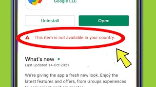 Fix This Item is Not Available in Your Country in Google Play Store