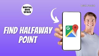 How To Find Halfway Point On Google Maps