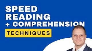Speed Reading + Comprehension Techniques