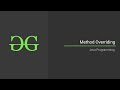 Method Overriding (Java Programming Language) | GeeksforGeeks