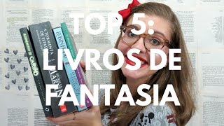 TOP 5: Livros de Fantasia por Gabriela Pedrão