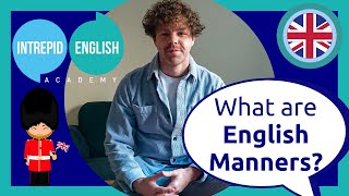 🇬🇧Do You Know About English Manners? | Learn English Online | Intrepid English