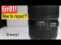 how to repair canon 24-70 f2.8 usm II L ERR01