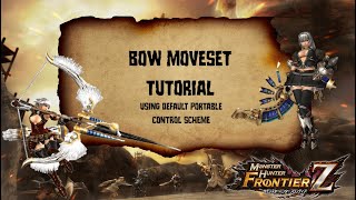 Monster Hunter Frontier: Bow Moveset Tutorial