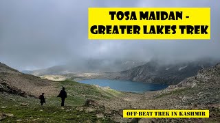 Tosa Maidan - Greater Lakes Trek  (Cinematic Trailer)