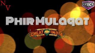 CHEAT INDIA : Phir Mulaqat | UNPLUGGED COVER | Jubin Nautiyal | NIKHIL VERMA | Whatsapp status