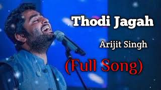 Thodi Jagah De De Mujhe Full Song (Lyrics) Arijit Singh | Marjaavaan