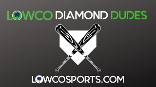 Lowco Diamond Dudes - May 4, 2023