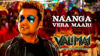 Naanga Vera Maari |Valimai |Suriya Version | Unni Suriya Editzz