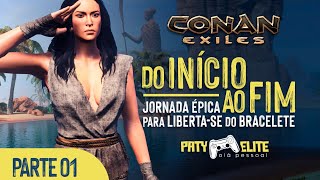 CAP 01 - CONAN EXILES: DO INÍCIO AO FIM - A Jornada Épica para Libertar - se do Bracelete!