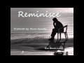 Reminisce