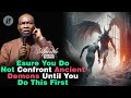 WHAT I DID BEFORE CONFRONTING ANCIENT DEMONS AFTER MY LIFE BY APOSTLE JOSHUA SELMAN