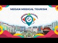 Medan Medical Tourism