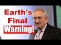 This is The Earth's Final Warning || Prof Walter Veith