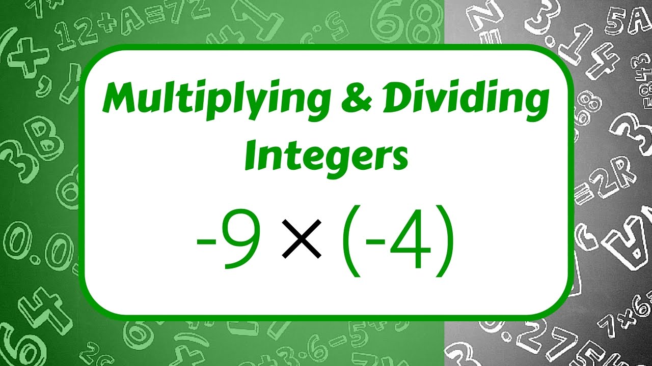 Multiplying And Dividing Integers Examples