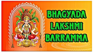 sowbhaghyada  Lakshmi Barrama | Kannada devotional Song | Kannada Bhakti Geethegalu