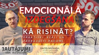 113. Emocionālā izdegšana. Kā risināt?