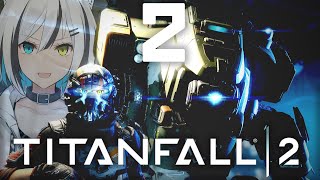 【Titanfall2】さーてと、惑星 救っちゃいますか #2 / Japanese  Vtuber 【雪音こはく】