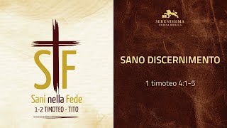 Sano Discernimento -- 1 Timoteo 4:1-5