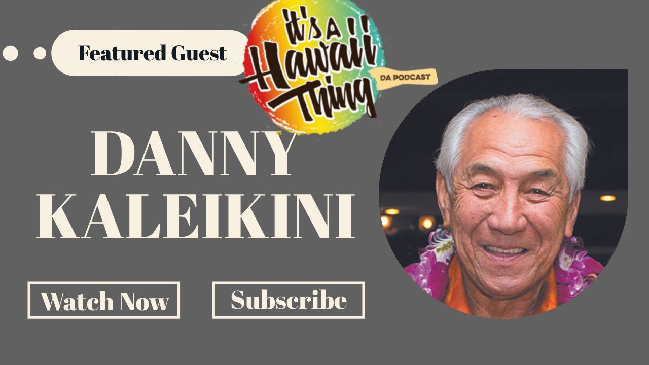 Danny Kaleikini — Singer, Musician, Showroom Entertainer And Ambassador ...