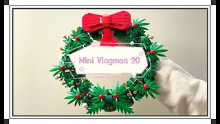 【20】12月日更Mini Vlogmas | 今天终于静下来拼圣诞花环Lego Christmas Wreath |圣诞倒数+继续补齐vlogmas