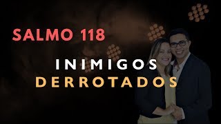 Salmo 118 Estudo: INIMIGOS DERROTADOS (Bíblia Explicada)