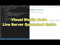Visual Studio Code Live Server Quickstart Guide