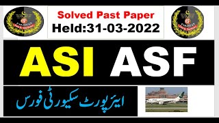 ASF ASI Complete solved Paper held on 31 03 2022,with PDF