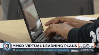 MMSD announces plans for an all-virtual start to the school year